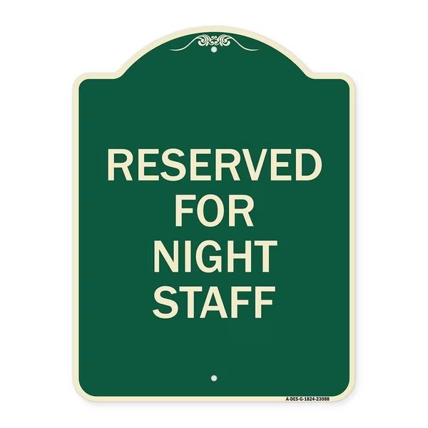 Reserved Parking for Night Staff Heavy-Gauge Aluminum Architectural Sign, 24